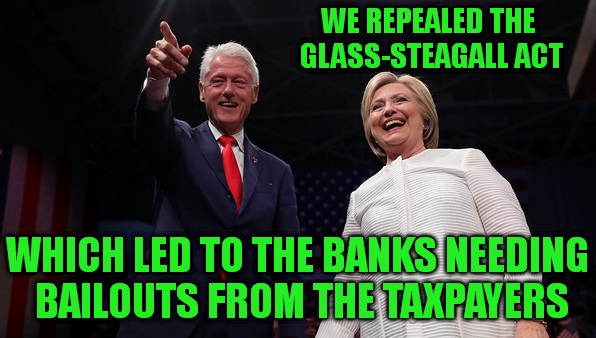 Clintons Repealed Glass-Steagall
