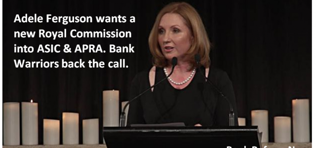 Adele calls for RC into ASIC and APRA