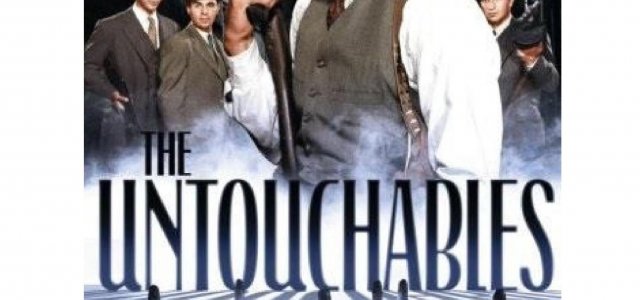 The Untouchables to give you justice