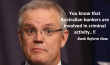 ScoMo knows what bankers are doing
