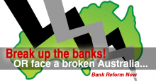 Break Up The Banks - Australian banking